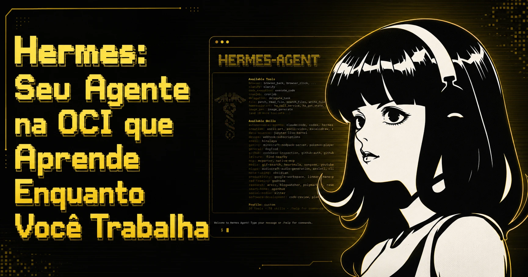 Hermes Agent na OCI: o agente que aprende enquanto trabalha